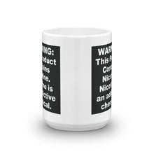 Load image into Gallery viewer, WARNING: This Product Contains Nicotine. FDA Corrupt Coffee Mug
